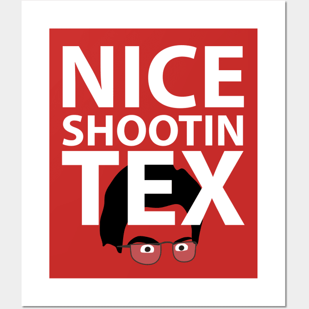 Nice Shootin' Tex Wall Art by DRBlakeman